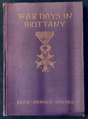 Imagen del vendedor de War Days in Brittany a la venta por Austin's Antiquarian Books