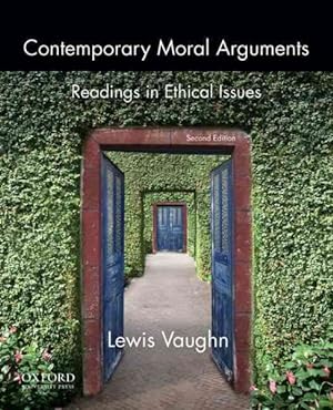 Seller image for Contemporary Moral Arguments : Readings in Ethical Issues for sale by GreatBookPricesUK