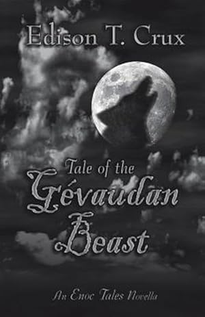 Seller image for Tale of the G vaudan Beast for sale by GreatBookPricesUK