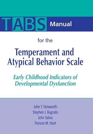 Immagine del venditore per Tabs Manual for the Temperament and Atypical Behavior Scale : Early Childhood Indicators of Developmental Dysfunction venduto da GreatBookPricesUK