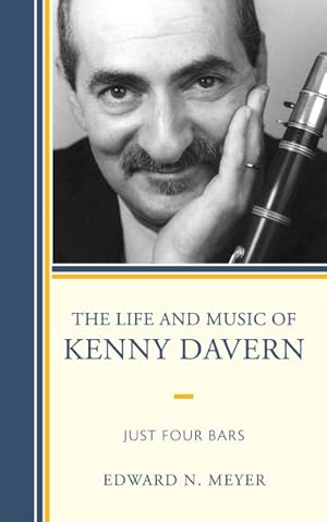 Image du vendeur pour Life and Music of Kenny Davern : Just Four Bars mis en vente par GreatBookPricesUK