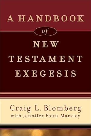 Bild des Verkufers fr Handbook of New Testament Exegesis zum Verkauf von GreatBookPricesUK