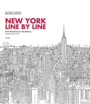 Image du vendeur pour New York Line By Line : From Broadway to the Battery mis en vente par GreatBookPricesUK