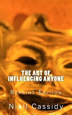 Immagine del venditore per The Art of Influencing Anyone venduto da GreatBookPricesUK