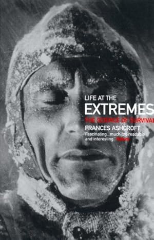 Immagine del venditore per Life at the Extremes : The Science of Survival venduto da GreatBookPricesUK