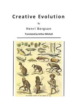 Image du vendeur pour Creative Evolution : Humanity's Natural Creative Impulse mis en vente par GreatBookPricesUK