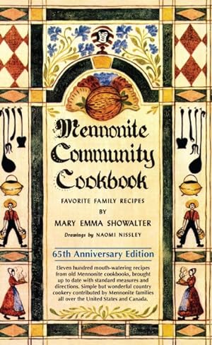 Imagen del vendedor de Mennonite Community Cookbook : Favorite Family Recipes a la venta por GreatBookPricesUK