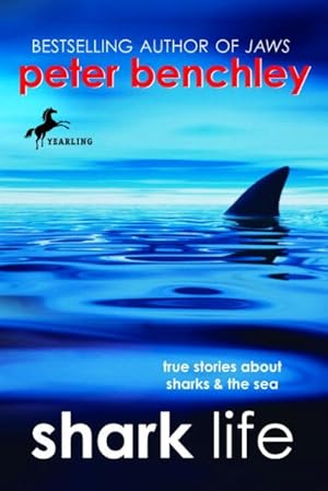 Seller image for Shark Life : True Stories About Sharks & the Sea for sale by GreatBookPricesUK