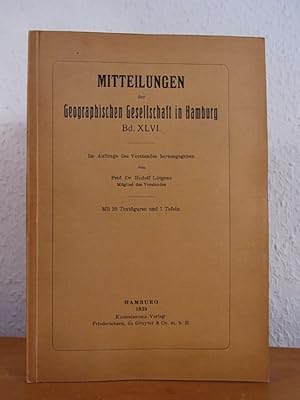 Imagen del vendedor de Mitteilungen der Geographischen Gesellschaft in Hamburg. Band XLVI a la venta por Antiquariat Weber