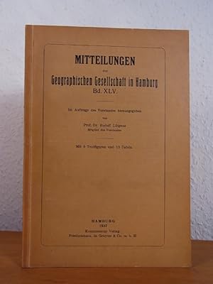 Imagen del vendedor de Mitteilungen der Geographischen Gesellschaft in Hamburg. Band XLV a la venta por Antiquariat Weber