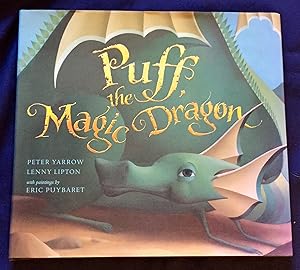 Bild des Verkufers fr PUFF THE MAGIC DRAGON; with paintings by Eric Puybaret zum Verkauf von Borg Antiquarian