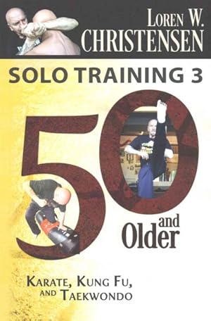 Seller image for 50 and Older : Karate, Kung Fu and Taekwondo for sale by GreatBookPricesUK