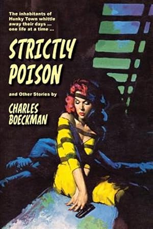 Imagen del vendedor de Strictly Poison : And Other Stories a la venta por GreatBookPricesUK