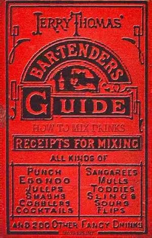 Imagen del vendedor de Jerry Thomas' Bartenders Guide : How to Mix Drinks 1862 Reprint a la venta por GreatBookPricesUK