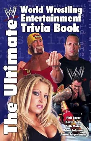 Seller image for Ultimate World Wrestling Entertainment Trivia Book for sale by GreatBookPricesUK
