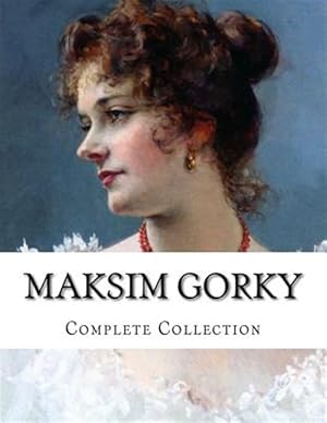 Seller image for Maksim Gorky, Collection for sale by GreatBookPricesUK