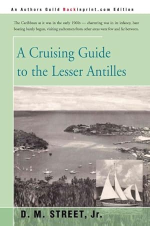 Imagen del vendedor de Cruising Guide to the Lesser Antilles a la venta por GreatBookPricesUK