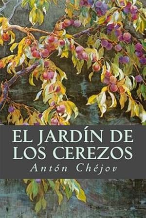 Imagen del vendedor de El Jardn de los Cerezos -Language: spanish a la venta por GreatBookPricesUK