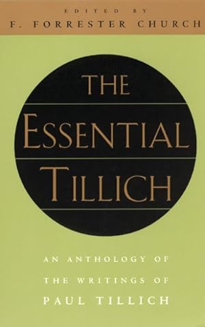 Seller image for Essential Tillich : An Anthology of the Writings of Paul Tillich for sale by GreatBookPricesUK