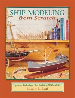 Seller image for Ship Modeling from Scratch Tip for sale by GreatBookPricesUK