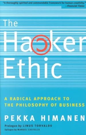 Seller image for Hacker Ethic : A Radical Approach to the Philosophy of Business for sale by GreatBookPricesUK