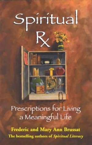 Seller image for Spiritual Rx : Prescriptions for Living a Meaningful Life for sale by GreatBookPricesUK