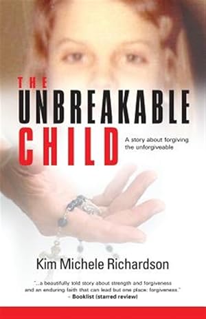 Seller image for The Unbreakable Child for sale by GreatBookPricesUK