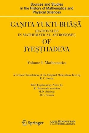 Seller image for Ganita-yukti-bhasa Rationales in Mathematical Astronomy of Jyesthadeva for sale by GreatBookPricesUK