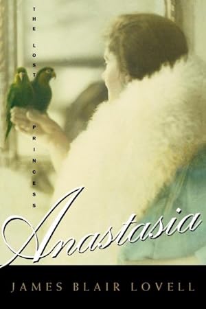 Imagen del vendedor de Anastasia : The Lost Princess a la venta por GreatBookPricesUK