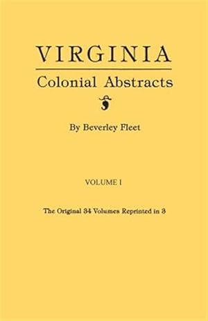 Imagen del vendedor de Virginia Colonial Abstracts/No 1891 a la venta por GreatBookPricesUK