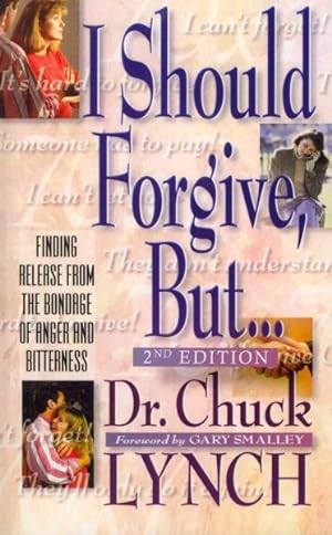 Imagen del vendedor de I Should Forgive, But : Finding Release From Anger and Bitterness a la venta por GreatBookPricesUK