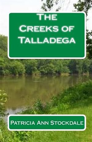 Bild des Verkufers fr Creeks of Talladega : Indian Leaders and Battles zum Verkauf von GreatBookPricesUK
