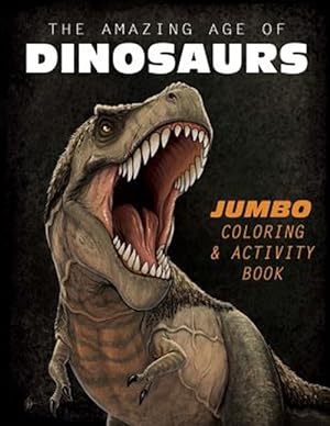 Bild des Verkufers fr Amazing Age of Dinosaurs zum Verkauf von GreatBookPricesUK