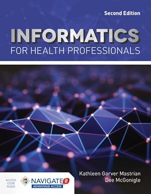 Image du vendeur pour Informatics for Health Professionals mis en vente par GreatBookPricesUK
