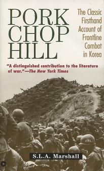 Seller image for Pork Chop Hill: The American Fighting Man In Action: Korea , Spring, 1953 for sale by Kenneth A. Himber