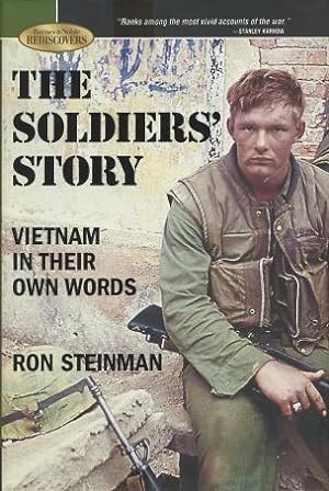 Bild des Verkufers fr The Soldiers' Story: Vietnam In Their Own Words zum Verkauf von Kenneth A. Himber