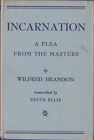 Bild des Verkufers fr Incarnation: a Plea from the Masters zum Verkauf von Jonathan Grobe Books