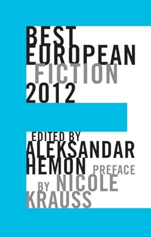 Imagen del vendedor de Best European Fiction 2012 a la venta por GreatBookPricesUK