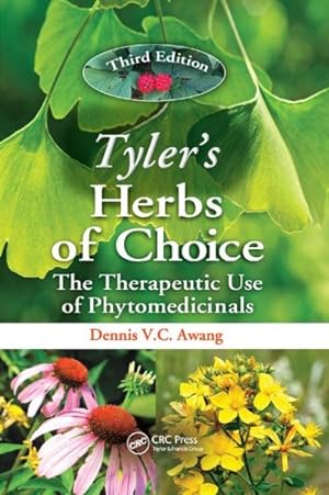Seller image for Tyler's Herbs of Choice : The Therapeutic Use of Phytomedicinals for sale by GreatBookPricesUK