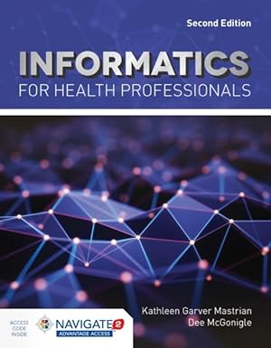 Image du vendeur pour Informatics for Health Professionals mis en vente par GreatBookPricesUK