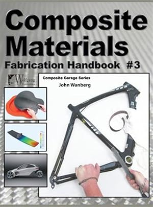Imagen del vendedor de Composite Materials: Fabrication Handbook #3 a la venta por GreatBookPricesUK