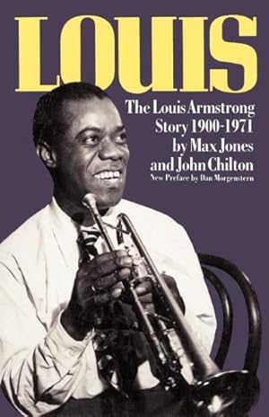 Imagen del vendedor de Louis : The Louis Armstrong Story 1900-1971 a la venta por GreatBookPricesUK