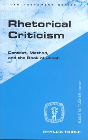Immagine del venditore per Rhetorical Criticism : Context, Method, and the Book of Jonah venduto da GreatBookPricesUK
