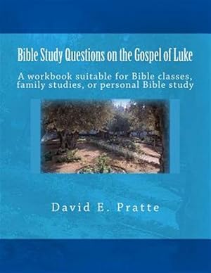 Immagine del venditore per Bible Study Questions on the Gospel of Luke : A Workbook Suitable for Bible Classes, Family Studies, or Personal Bible Study venduto da GreatBookPricesUK