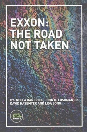 Imagen del vendedor de Exxon : The Road Not Taken a la venta por GreatBookPricesUK