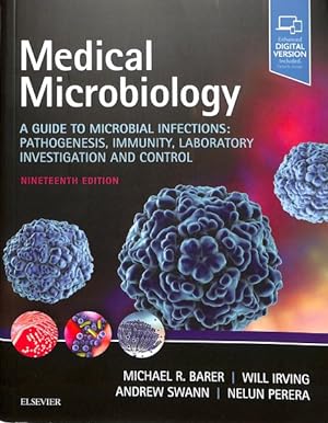 Imagen del vendedor de Medical Microbiology : A Guide to Microbial Infections: Pathogenesis, Immunity, Laboratory Investigation and Control a la venta por GreatBookPricesUK