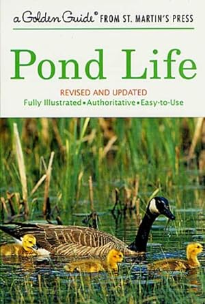Seller image for Pond Life : A Guide to Common Plants and Animals of North American Ponds and Lakes for sale by GreatBookPricesUK