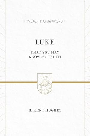 Seller image for Luke : That You May Know the Truth for sale by GreatBookPricesUK