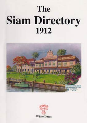 Imagen del vendedor de Siam Directory 1912, The a la venta por SEATE BOOKS