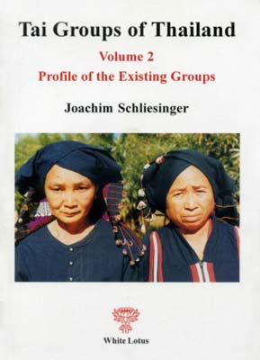 Image du vendeur pour Tai Groups of Thailand Vol. 2: Profile of the Existing Groups mis en vente par SEATE BOOKS